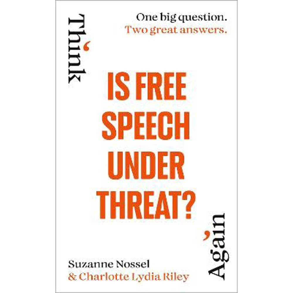 Is Free Speech Under Threat? (Hardback) - Charlotte Lydia Riley